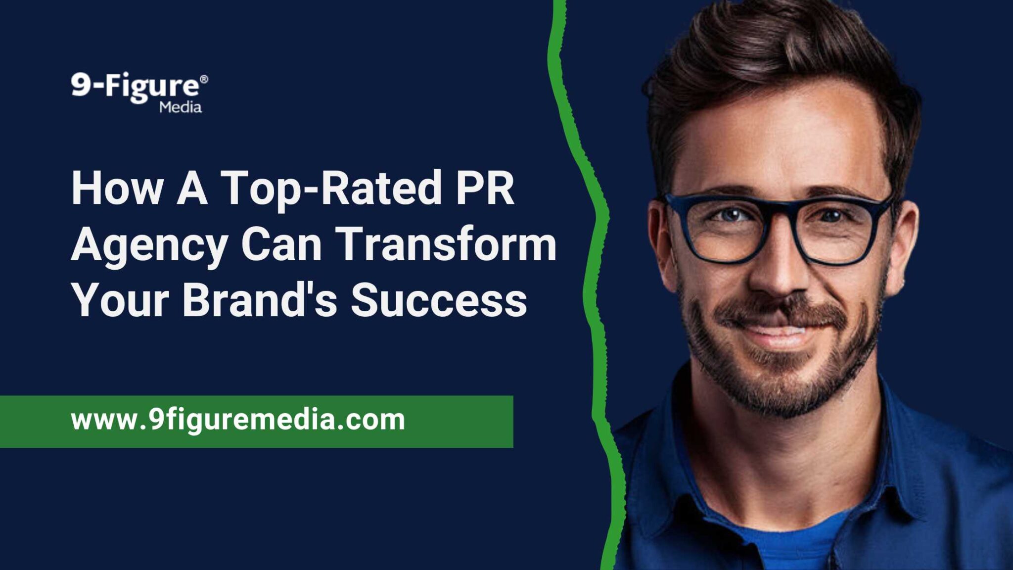 How A Top-Rated PR Agency Can Transform Your Brand's Success