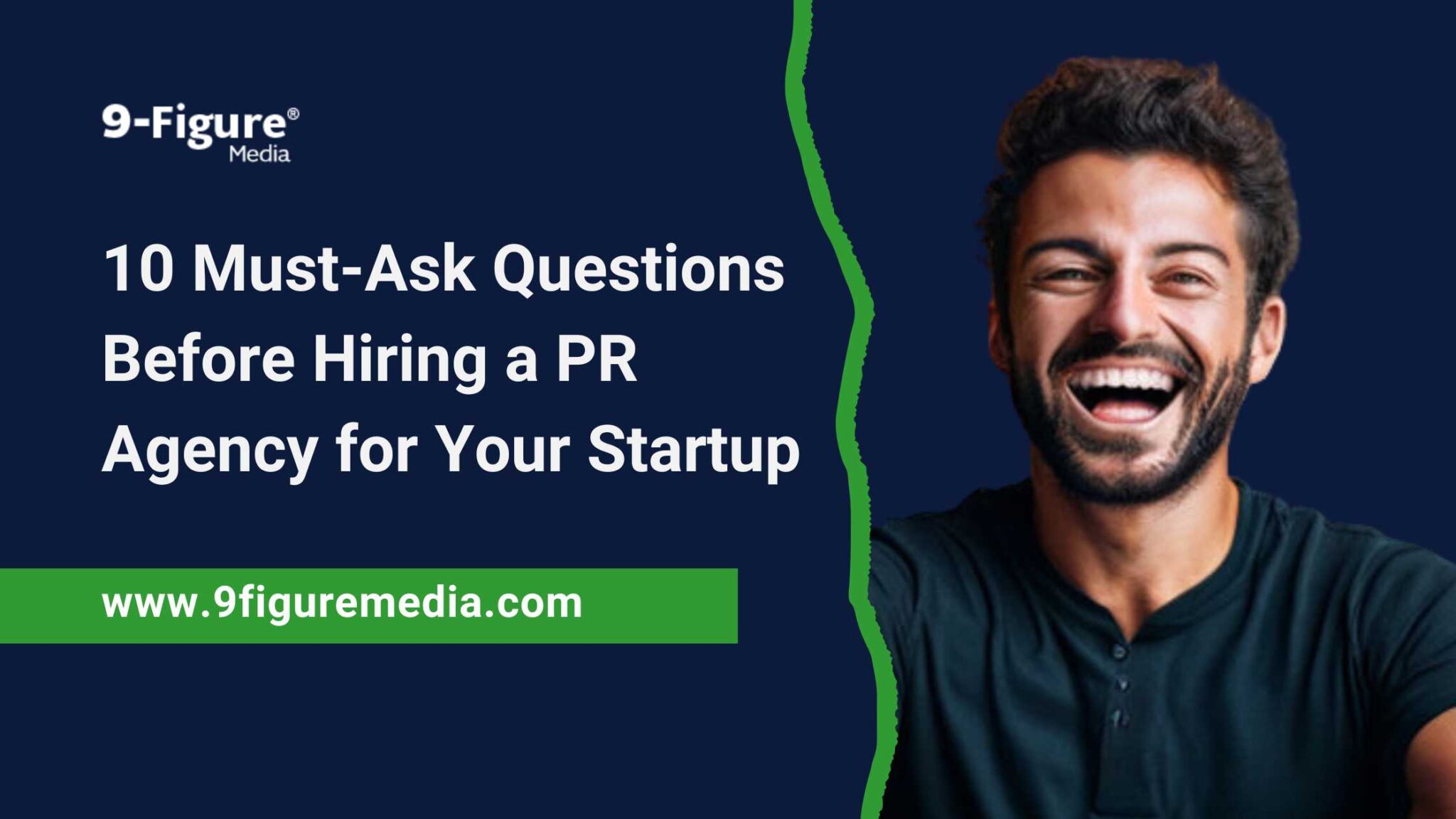 10 Must-Ask Questions Before Hiring a PR Agency for Your Startup