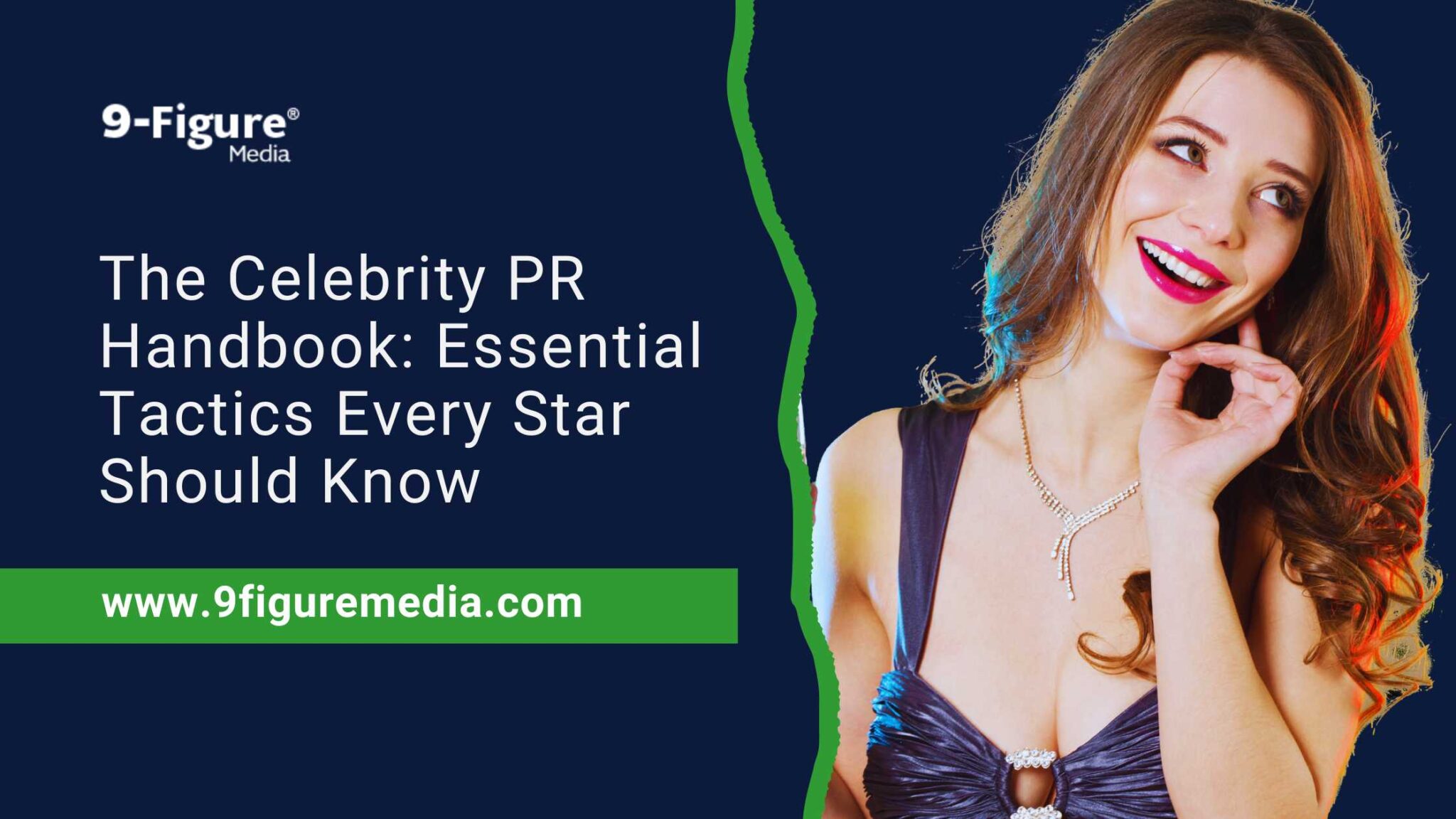 The Celebrity PR Handbook Essential Tactics Every Star Should Know