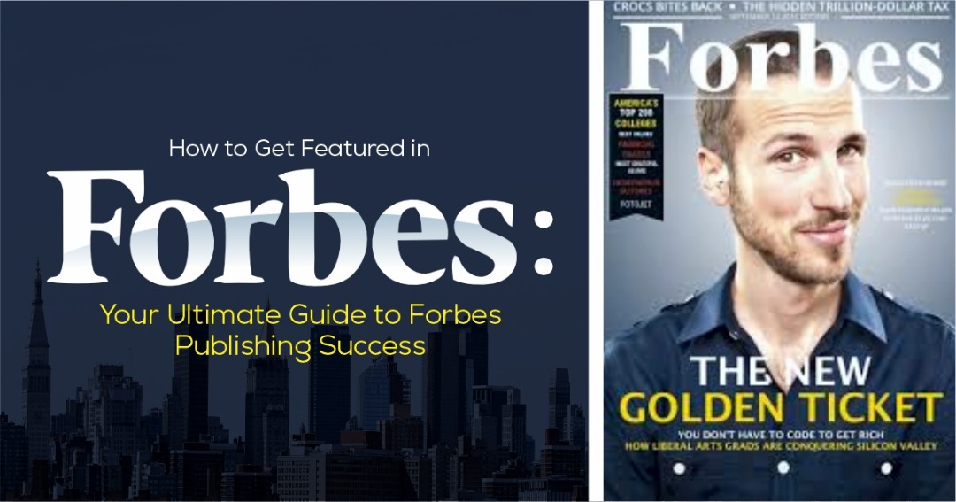 Read more about the article How to Get Featured in Forbes: Your Ultimate Guide 2024