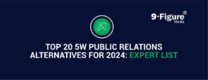 Top 20 5W Public Relations Alternatives for 2024: Expert List