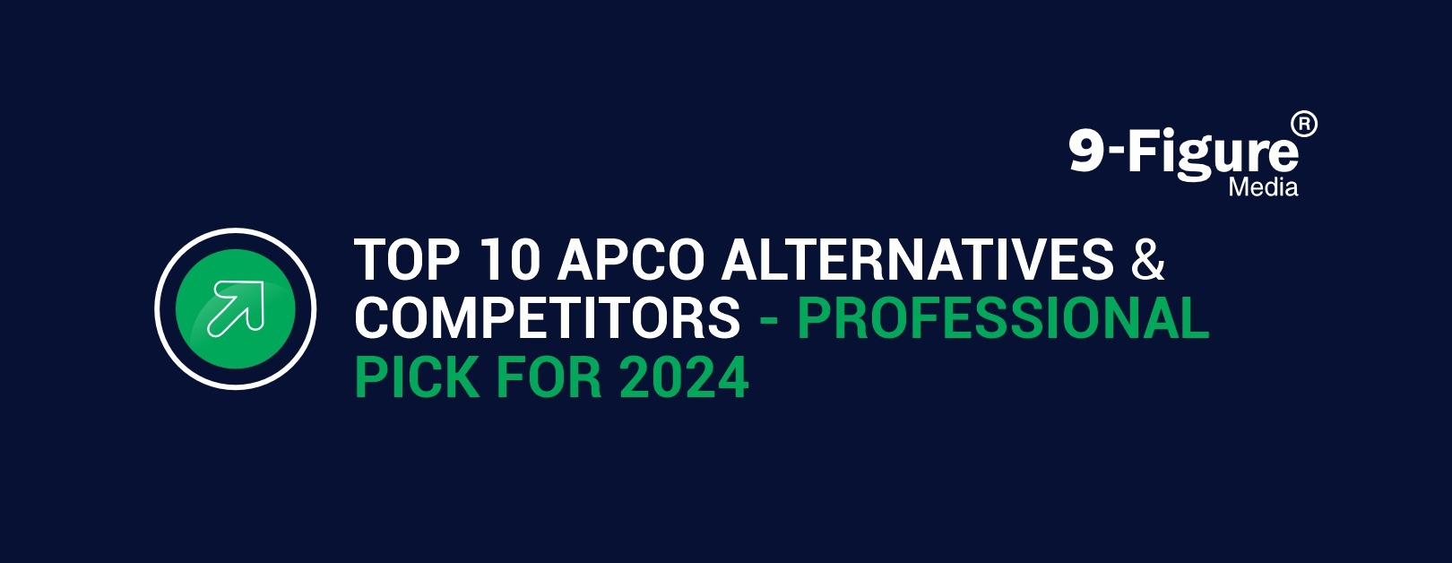 Top 10 Best APCO Alternatives You Should be Using in 2026 [Expert Picks]