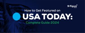 Read more about the article How To Get Featured On USA Today: Complete Guide 2024