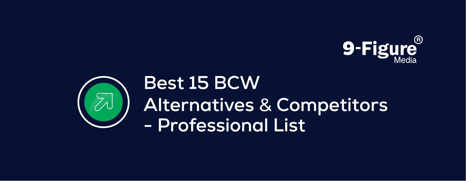 You are currently viewing Best 15 BCW Alternatives & Competitors – Professional List