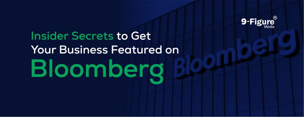 Get Your Business Featured on Bloomberg