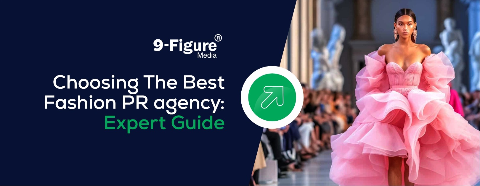 You are currently viewing Fashion PR Agency: Expert Guide to Choosing the Best Partner