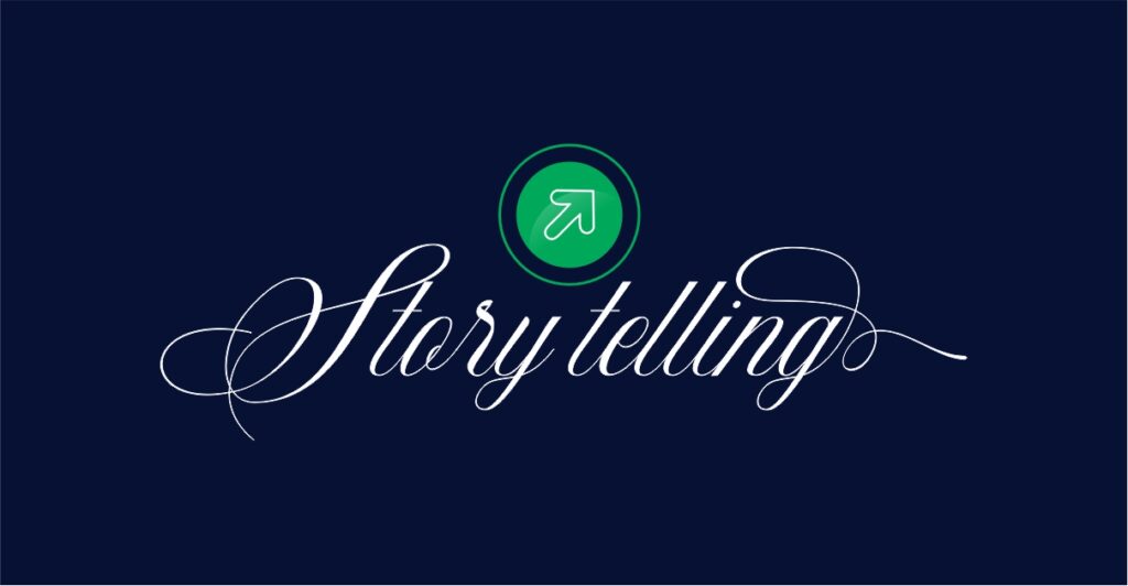 Leverage Powerful Storytelling Techniques