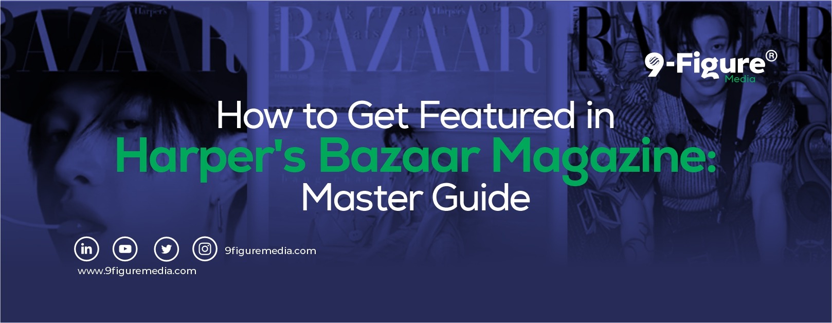 How To Get Featured in Harper's Bazaar Magazine