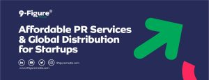 Affordable PR Services & Global Distribution for Startups