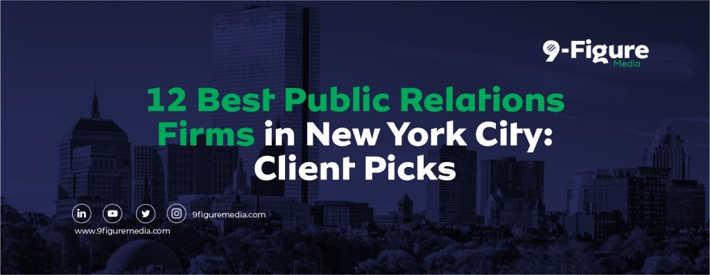 12 Best Public Relations Firms in New York City: 2025 Client Picks