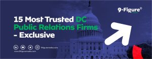 15 Most Trusted DC Public Relations Firms in 2025 - Exclusive