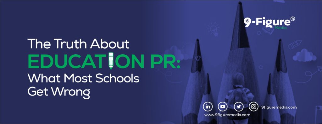 The Truth About Education PR: What Most Schools Get Wrong