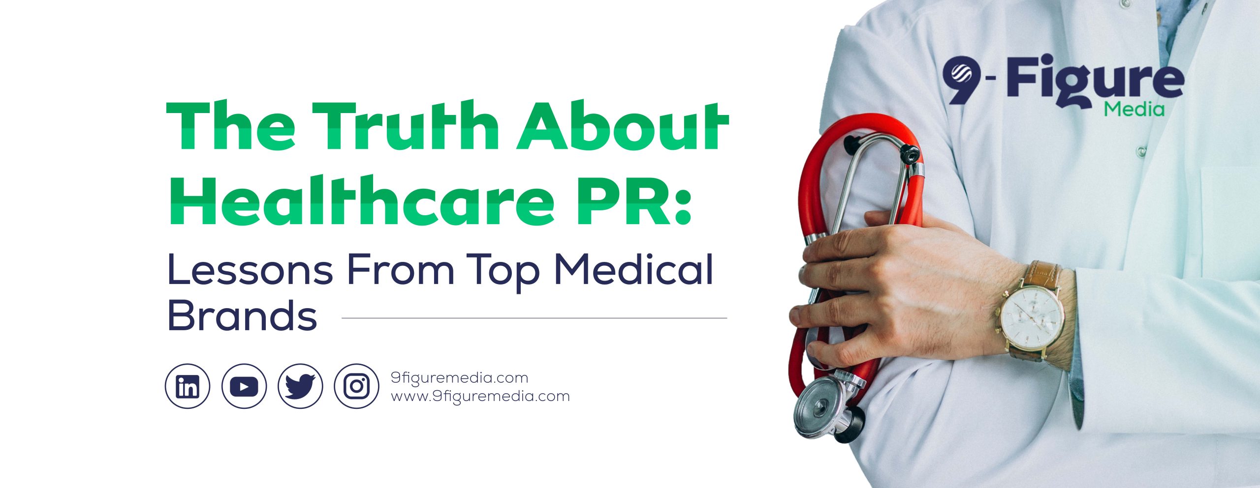 The Truth About Healthcare PR: Lessons From Top Medical Brands