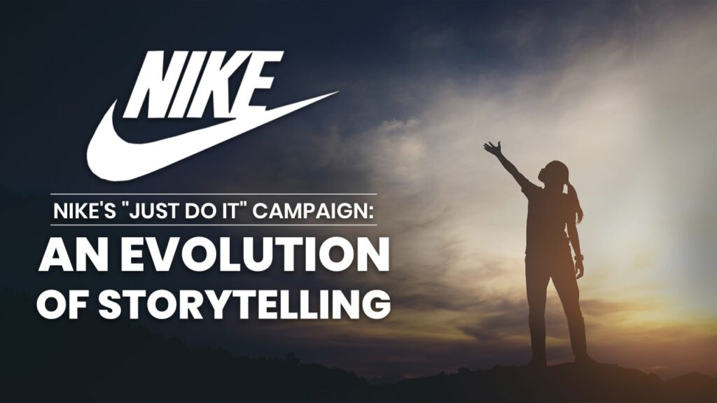 Example: Nike's "Just Do It"