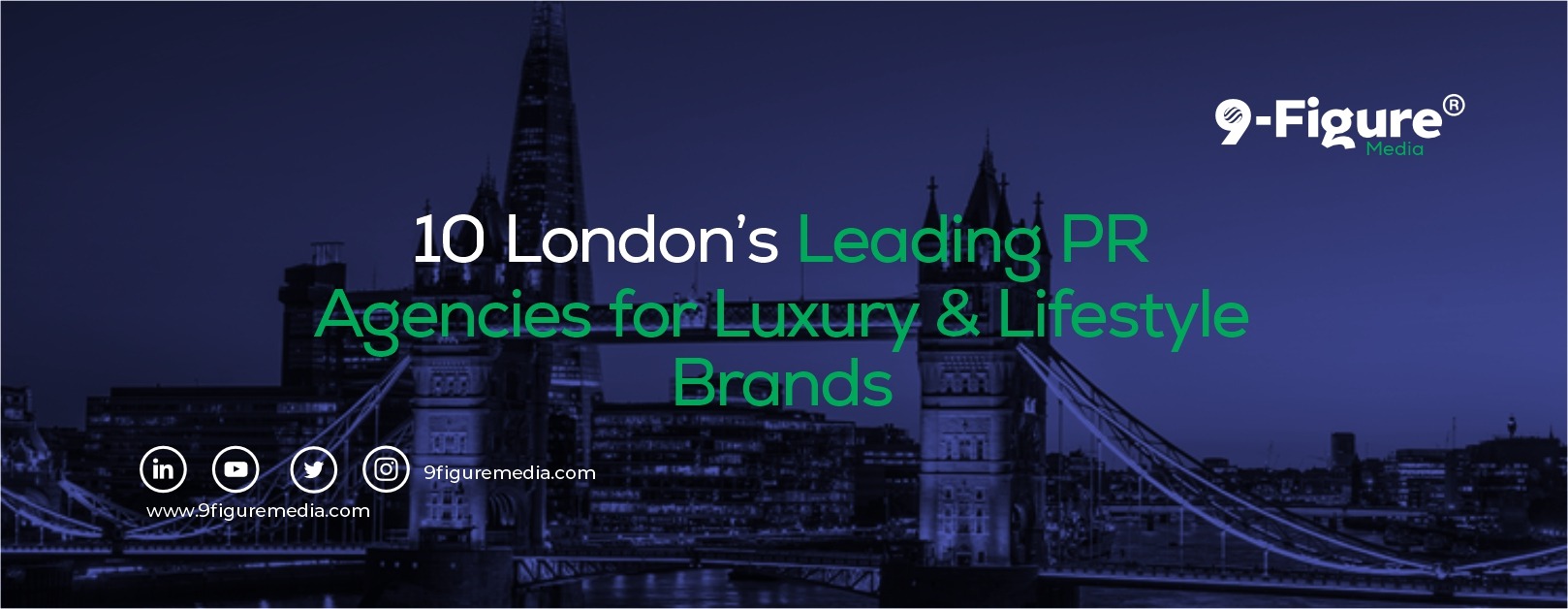 10 London’s Leading PR Agencies for Luxury & Lifestyle Brands
