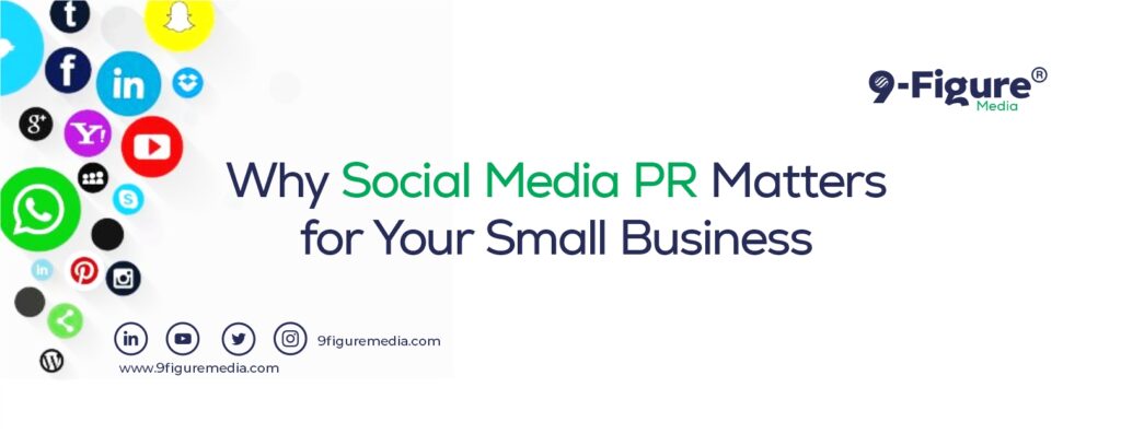 Why Social Media PR Matters for Your Small Business in 2025