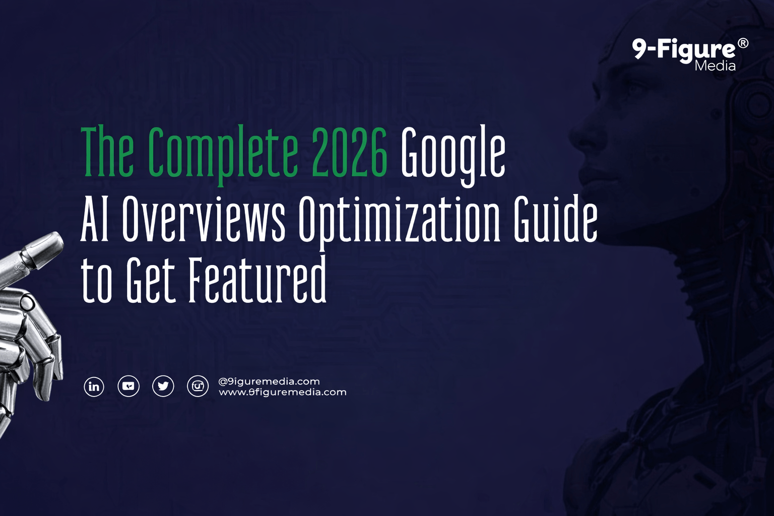 The Complete 2026 Google AI Overviews Optimization Guide to Get ...