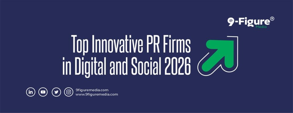 Top Innovative PR Firms in Digital and Social 2026